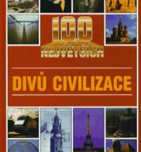 100 největších divů civilizace (Patricia Sechi-Johnson) (česky)
