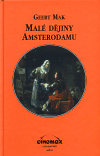Malé dějiny Amsterodamu (Geert Mak) (česky)