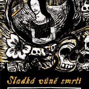 Sladká vůně smrti (Guillermo Arriaga) (česky)