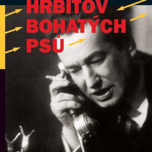 Hřbitov bohatých psů (Egon E. Kisch) (česky)