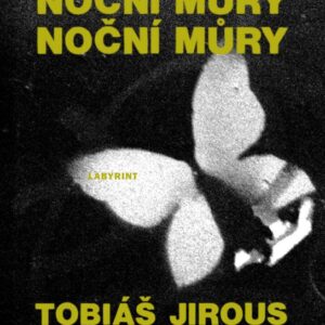 Noční můry  noční můry (Tobiáš Jirous) (česky)