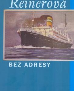 Bez adresy (Lenka Reinerová) (česky)