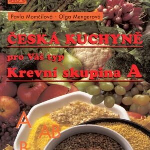 Krevní skupina A (Pavla Momčilová) (česky)
