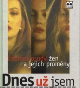 Dnes už jsem jiná (Ago Burki-Fillenz) (česky)