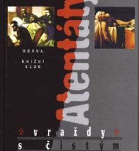 Atentáty - vraždy s čistým svě (Jörg von Uthmann) (česky)