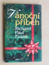 Vánoční příběh ALPRESS (Evans Richard Paul) (česky)