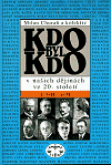 Kdo byl kdo v našich dějinách ve 20. století. Díl I. (A-M) (Churaň, Milan) (česky)