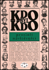 KDO BYL KDO – proslulí návštěvníci (Karel Richter) (česky)