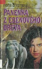 Panenka z ebenového dřeva (Daniela Březinová) (česky)