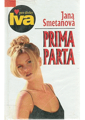 Prima parta (Jana Smetanová) (česky)