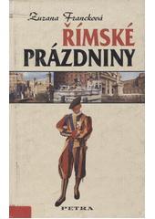 Římské prázdniny (Zuzana Francková) (česky)