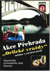 Akce přehrada (Josef Doucha) (česky)