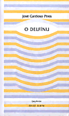 O delfínu (Pires, José Cardoso) (česky)