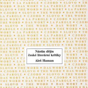 Nástin dějin české literární kritiky (Aleš Haman) (česky)