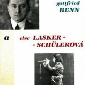 Gottfried Benn a Else Lasker-Schülerová (Sandersová-Brahmsová, Helma) (česky)