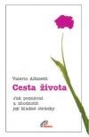 Cesta života (Valerio Albisetti) (česky)