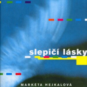 Slepičí lásky (Markéta Hejkalová) (česky)