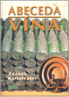 Abeceda vína (Kuttelvašer, Zdeněk) (česky)