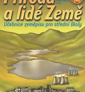Příroda a lidé Země - Učebnice zeměpisu pro střední školy (Ivan Bičík) (česky)