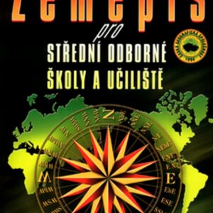 Zeměpis pro střední odborné školy a střední odborná učiliště (Milan Holeček) (česky)