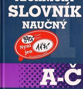 Technický slovník naučný 1. svazek A-Č (česky)