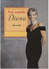 Proč zemřela Diana (Daniel Stern) (česky)