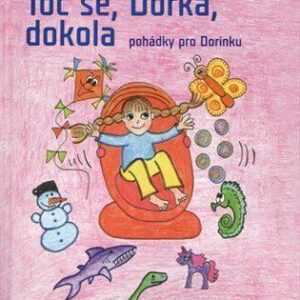 Toč se, Dorka, dokola (Bohuslav Konopásek) (česky)
