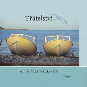 Přátelství (Lubi Pořízka) (česky)