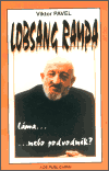 Lobsang Rampa - Láma nebo podvodník? (Pavel, Viktor) (česky)