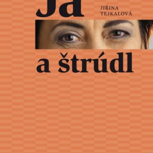 Já a štrůdl (Jiřina Tejkalová) (česky)