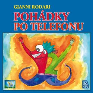 Pohádky po telefonu (Gianni Rodari) (česky)