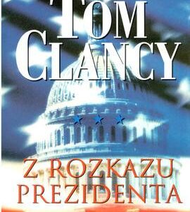 Z rozkazu prezidenta (Tom Clancy) (česky)