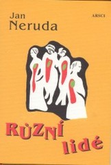 Různí lidé (Jan Neruda) (česky)