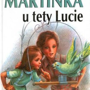 Martinka u tety Lucie (česky)