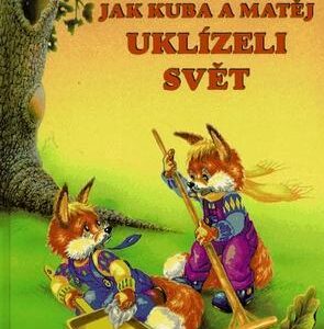 Jak Kuba a Matěj uklízeli svět (česky)