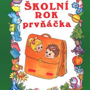 Školní rok prvňáčka (Jindřich Balík) (česky)