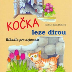 Kočka leze dírou - Říkadla pro nejmenší (Edita Plicková) (česky)
