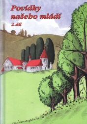 Povídky našeho mládí 2. díl (Marie Kršková) (česky)