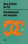 Osvobození od strachu (Aun, Schan Su Ťij) (česky)