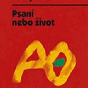 Psaní nebo život (Semprum, Jorge) (česky)