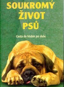 Soukromý život psů (Thomasová, Elizabeth Marsh) (česky)