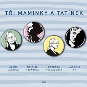 Tři maminky a tatínek (Natálie Kocábová) (česky)