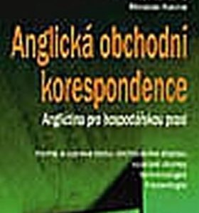 Anglická obchodní korespondence, 2. aktualizované vydání (Bočánková Milena)