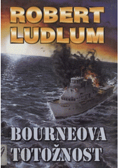 Bourneova totožnost (Robert Ludlum) (česky)