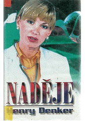 Naděje DOMINO (Henry Denker) (česky)