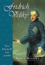 Fridrich Veliký (Nancy Mitford) (česky)