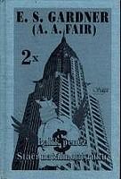 Balík peněz; Stačí natáhnout ruku (A. A. Fair) (česky)