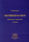 Neuvěřitelná fakta - 2. část (Kapinus, Jaromír) (česky)