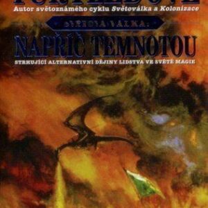Napříč temnotou (Harry Turtledove) (česky)