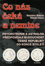 Co nás čeká a nemine (Stanislav Brázda) (česky)